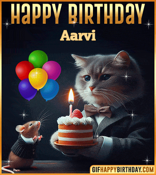 Happy Birthday Cat and Mouse Funny gif for Aarvi