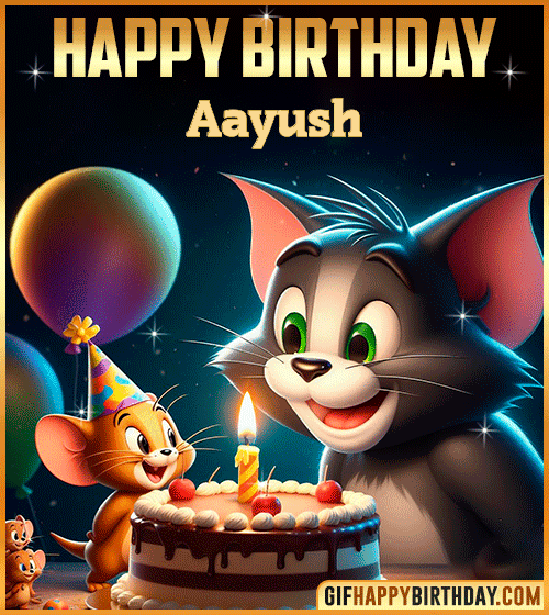 Tom and Jerry Happy Birthday gif for Aayush