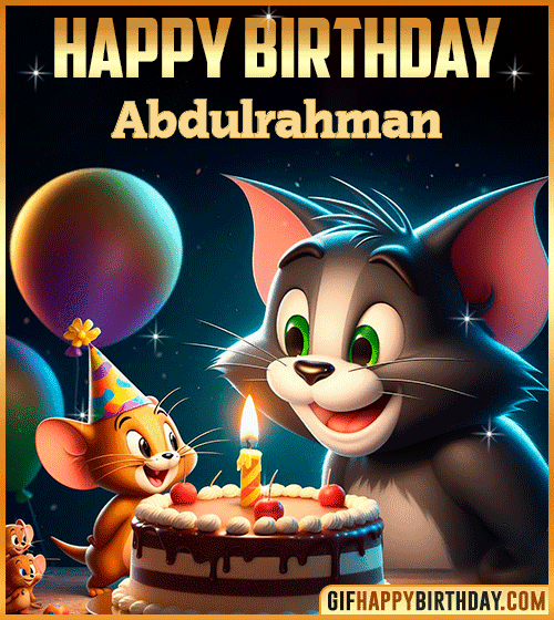 Tom and Jerry Happy Birthday gif for Abdulrahman