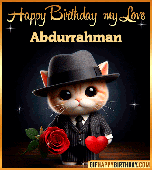Happy Birthday my love Abdurrahman