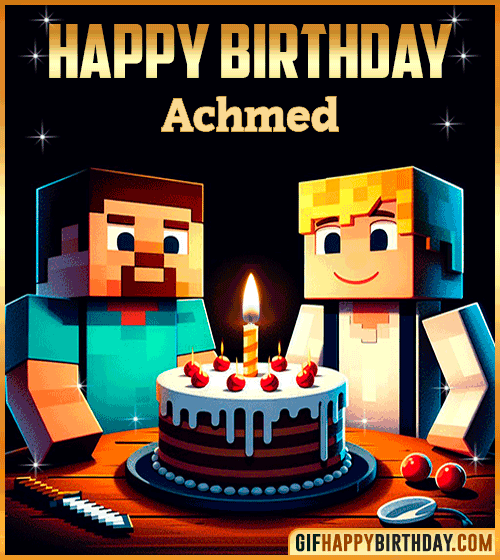 Happy Birthday Minecraft gif Achmed