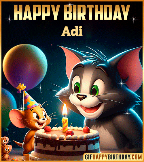 Tom and Jerry Happy Birthday gif for Adi