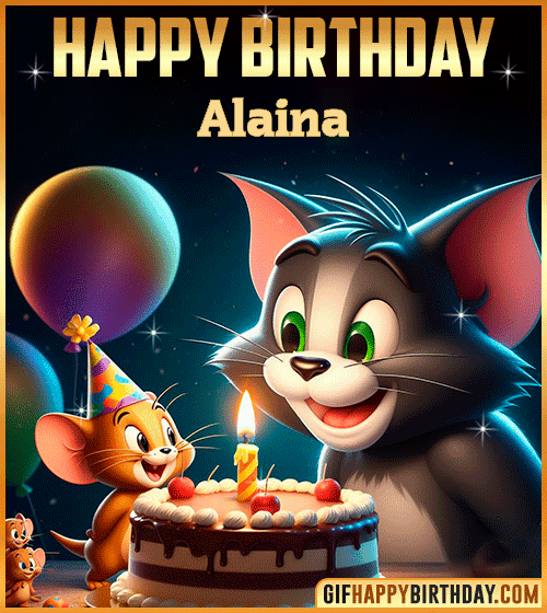 Tom and Jerry Happy Birthday gif for Alaina