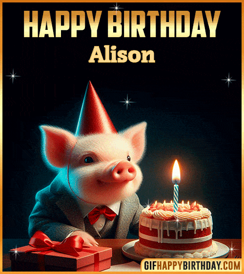 Funny pig Happy Birthday gif Alison