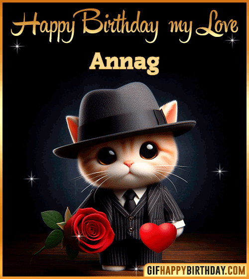 Happy Birthday my love Annag