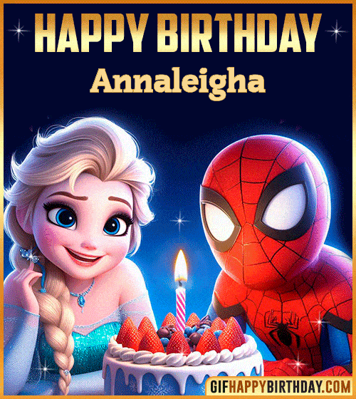 Happy Birthday Gif with Spiderman and Frozen Cake for Annaleigha
