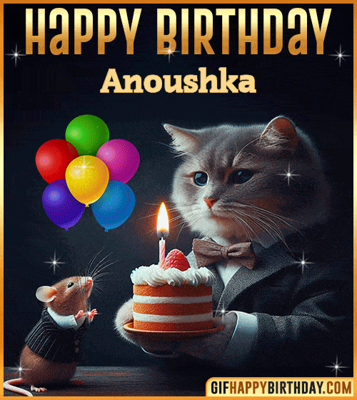 Happy Birthday Cat and Mouse Funny gif for Anoushka