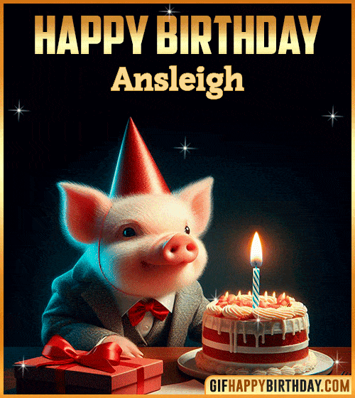 Funny pig Happy Birthday gif Ansleigh