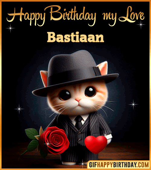 Happy Birthday my love Bastiaan