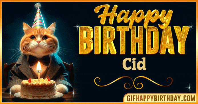 Happy Birthday Cid GIF
