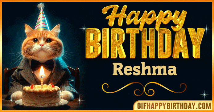 Funny Happy Birthday Reshma GIF with a cute cat in a suit and birthday cake, a cheerful animated image to celebrate Reshma special day
